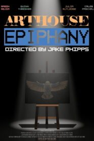 Arthouse Epiphany 2026