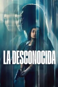 La desconocida 2026