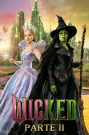 Wicked Parte II 2025