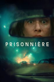 Prisonnière 2025