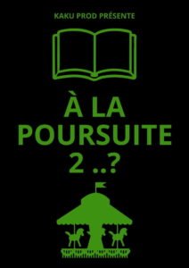 À LA POURSUITE 2..? 2026
