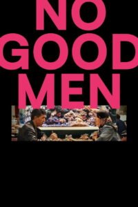 No Good Men 2026