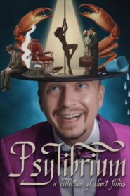 Psylibrium: A collection of Short Films by Sergiy Pudich 2025