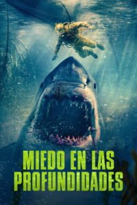 Miedo en las profundidades 2025