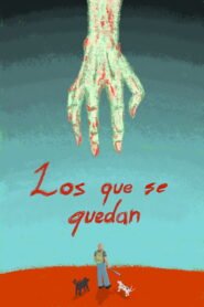 Los que se quedan 2026