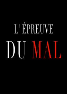 L’Épreuve du Mal 2026